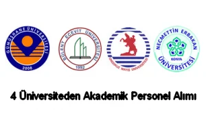 4 üniversite akademik personel alımı gerçekleştirecek.